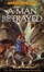 Cover of "A Man Betrayed"