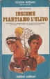 Cover of Insieme piantiamo l'ulivo