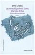 Cover of La storia del generale Dann, della figlia di Mara, di Griot e del cane delle nevi
