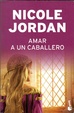 Cover of AMAR A UN CABALLERO