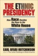 Cover of The Ethnic Presidency