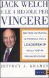 Cover of Jack Welch e le 4 regole per vincere. Mettere in pratica la formula della leadership nella vostra organizzazione