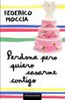Cover of Perdona pero quiero casarme contigo