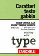 Cover of Caratteri, testo, gabbia