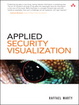 Cover of Applied Security Visualization