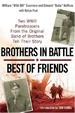 Cover of Brothers In Battle, Best of Friends