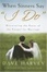 Cover of "When Sinners Say "I Do""