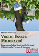 Cover of Voglio Essere Milionario!