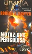 Cover of Mutazione pericolosa