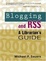 Cover of "Blogging and RSS"