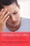 Cover of "Stressed-out Girls"