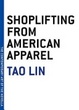 Cover of Shoplifting from American Apparel