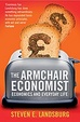 Cover of The Armchair Economist - Economics and Everyday Life
