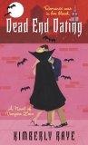 Dead End Dating : A Novel of Vampire Love