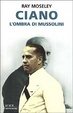 Cover of Ciano, l'ombra di Mussolini