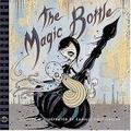 The Magic Bottle : A BLAB! Storybook