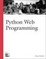 Cover of 'Python Web Programming'