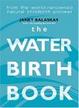 Cover of The Water Birth Book