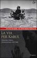 Cover of La via per Kabul