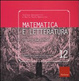 Cover of Matematica e letteratura. Oltre le due culture