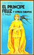 Cover of Principe Feliz y Otros Cuentos