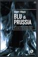 Cover of Blu di Prussia. 1972: un incendio sconvolge Andorra. Un omicidio riporta alla luce un mistero