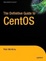 Cover of The Definitive Guide to CentOS