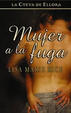 Cover of Mujer a la fuga