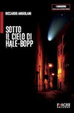 Cover of Sotto il cielo di Hale-Bopp