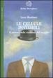 Cover of Le cellule invisibili