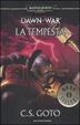 Cover of La tempesta. Dawn of war. Warhammer 40.000