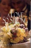 A Love So Strong