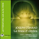 Cover of La linea d'ombra. Audiolibro. CD Audio formato MP3. Con e-text. Ediz. integrale