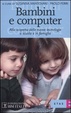 Cover of Bambini e computer