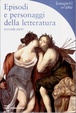 Cover of Episodi e personaggi della letteratura - seconda parte
