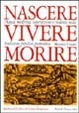 Cover of Nascere vivere morire