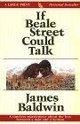 If Beale Street Could Talk (G.K. Hall large print perennial bestseller collection)
