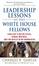 Cover of Leadership Lessons of the White House Fellows