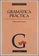 Cover of GRAMATICA PRACTICA