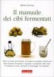 Cover of Manuale dei cibi fermentati