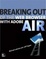 Cover of Breaking Out of the Web Browser with Adobe AIR