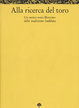 Cover of Alla ricerca del toro