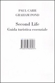 Second life Guida turistica essenziale