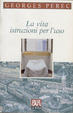 Cover of La vita: istruzioni per l'uso