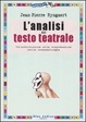 Cover of L' analisi del testo teatrale