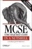 MCSE Core Required Exams in a Nutshell (In a Nutshell (O'Reilly))