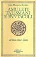 Cover of Amuleti, talismani e pantacoli