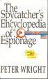 Cover of The Spycatcher's Encyclopedia of Espionage