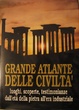 Cover of Grande atlante delle civilta'