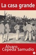 Cover of La casa grande